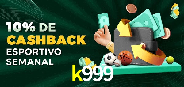 10% de bônus de cashback na k999