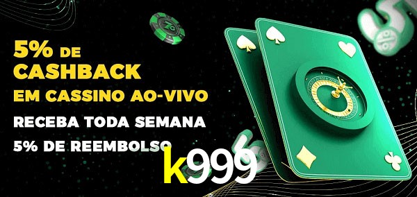 Promoções do cassino ao Vivo k999